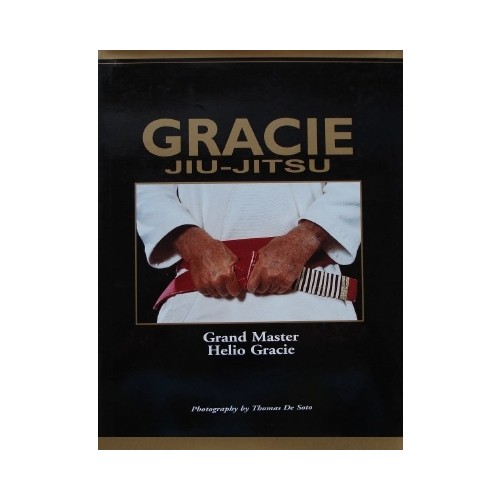Gracie JiuJitsu The Master Text Book