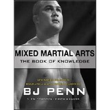 MMA, The Book of Knowledge by BJ Penn