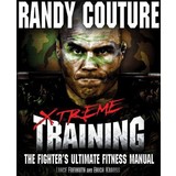 Randy Couture - Xtreme Training Book